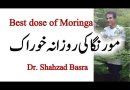 What is effective daily dose of Moringa? Shahzad Basra